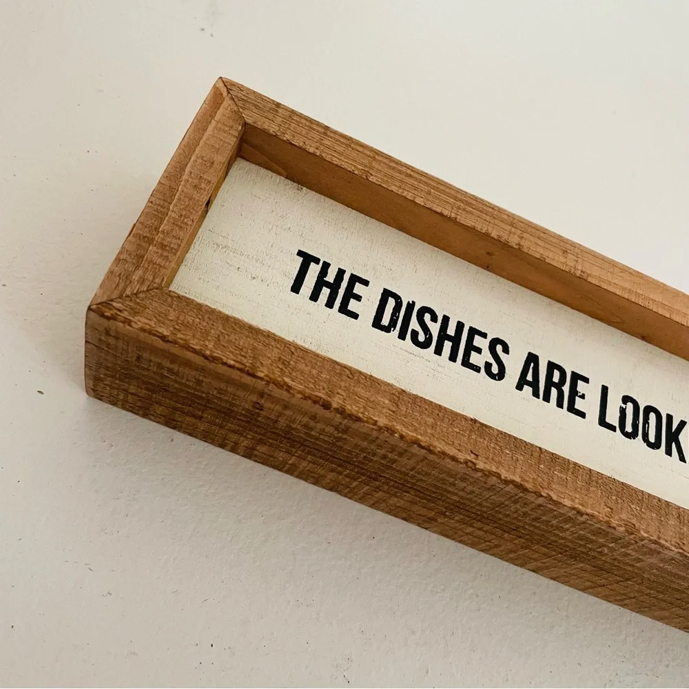 Primitives by Kathy The Dishes Are Looking At Me Dirty Again Wood Box Sign